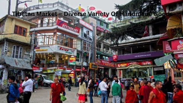 10 Best Mcleodganj Places To Visit | Mcleodganj Tourist Places 9 Tibetan Market Mcleodganj