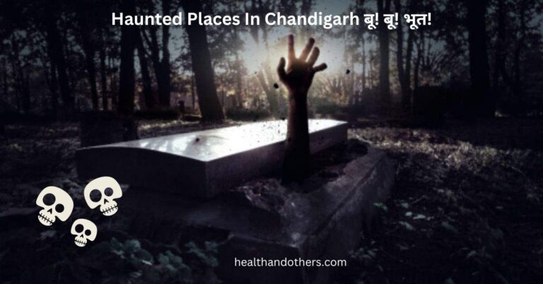 Most Haunted Places In Chandigarh