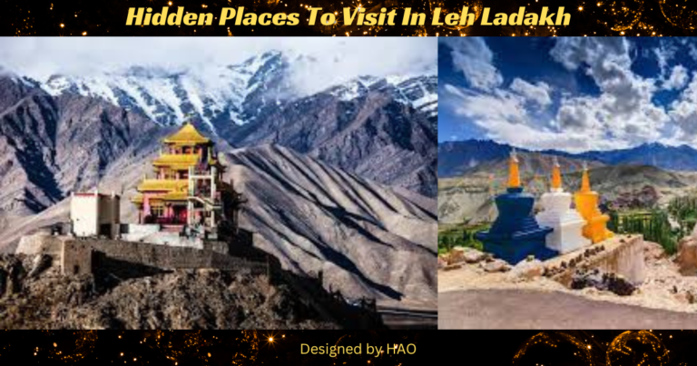 Hidden Places To Visit In Leh Ladakh
